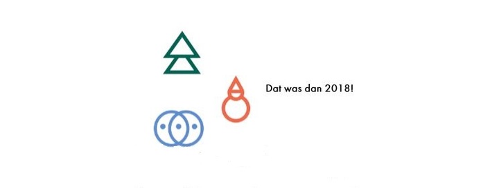 Dat was dan 2018!